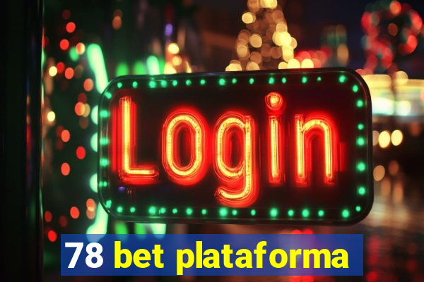 78 bet plataforma